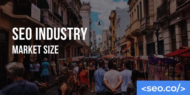 What are the Market Size & Growth Prospects of the SEO Industry?