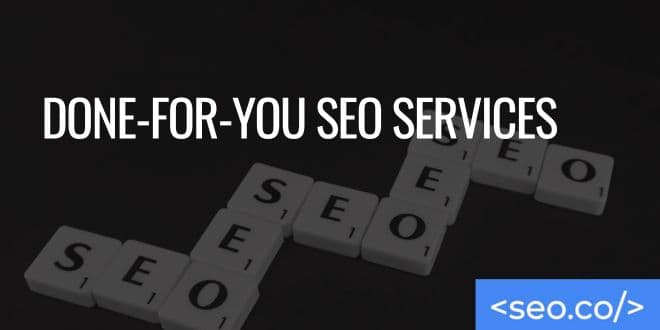 Pros and Cons of Done-For-You SEO Services