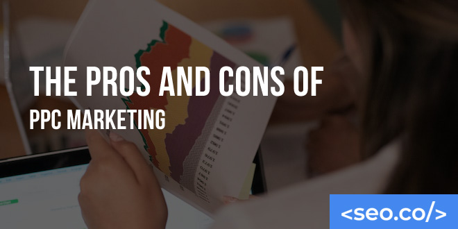 Pros and Cons of PPC Marketing