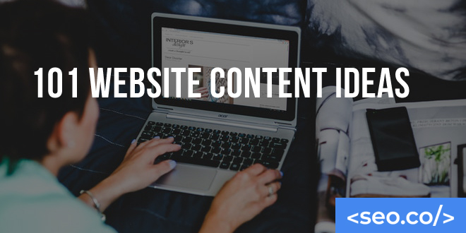 101 Website Content Ideas | Website Content Topic Idea Generator
