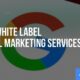 Best White Label digital marketing Services