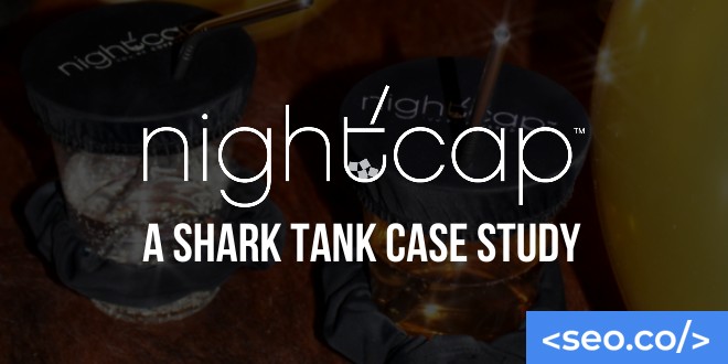 nightcapt a shark tank case study