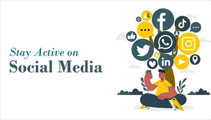 Stay Active on Social Media