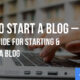 How to Start a Blog – An SEO Guide for Starting & Growing a Blog