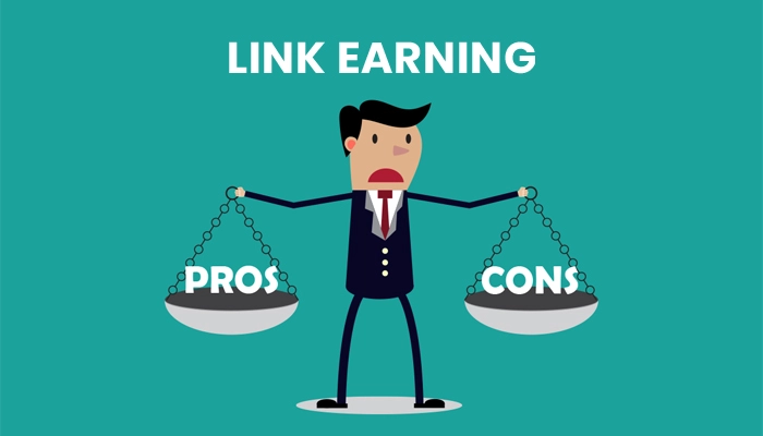The Pros and Cons of Link Earning
