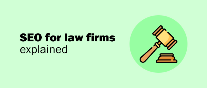 SEO for law firms explained