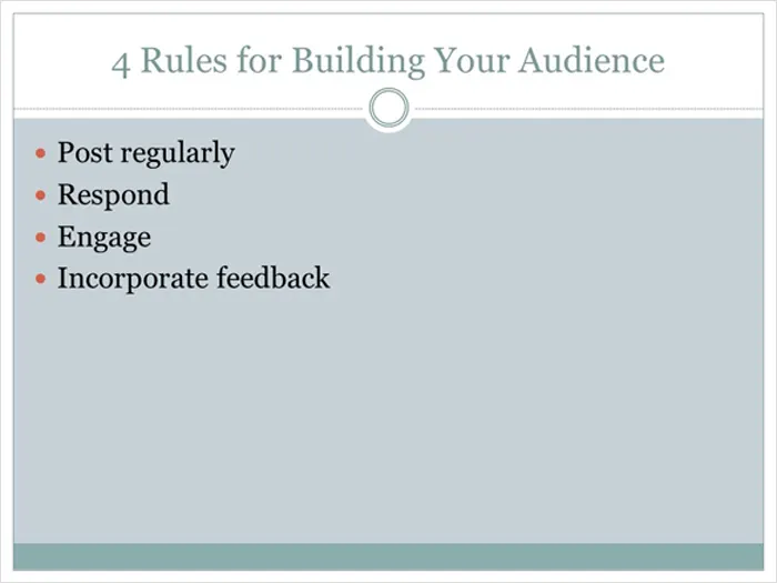 4 Rules for Building Your Audience