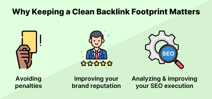 Why Keeping a Clean Backlink Footprint Matters
