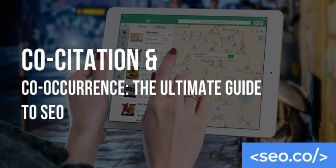 Co-Citation & Co-Occurrence: The Ultimate Guide to SEO