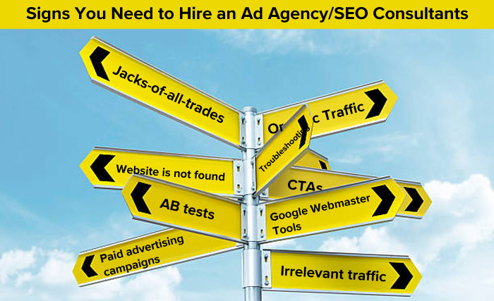 Signs You Need to Hire an Ad Agency/SEO Consultants