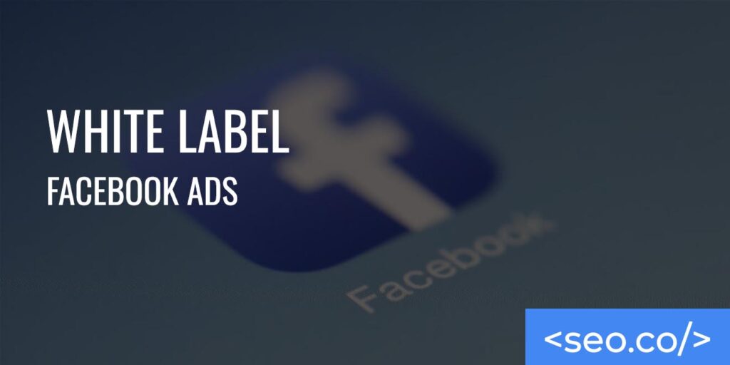 White Label Facebook Ads copy